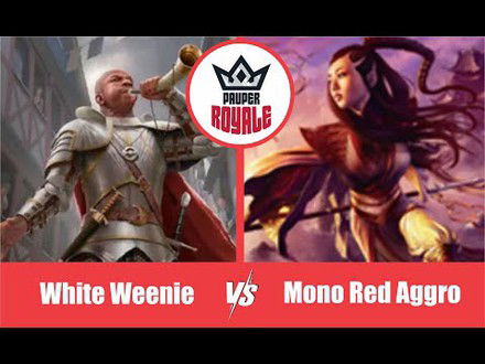 PAUPER | Decks: White Weenie VS Mono Red Aggro - Pauper Royale109