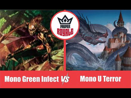 PAUPER | Decks: Mono Green Infect VS Mono U Terror - Pauper Royale110