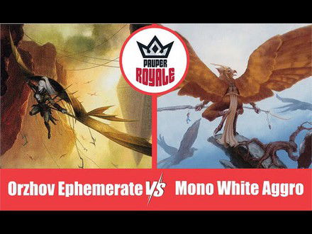PAUPER | Decks: Orzhov Ephemerate VS Mono White Aggro - Pauper Royale110