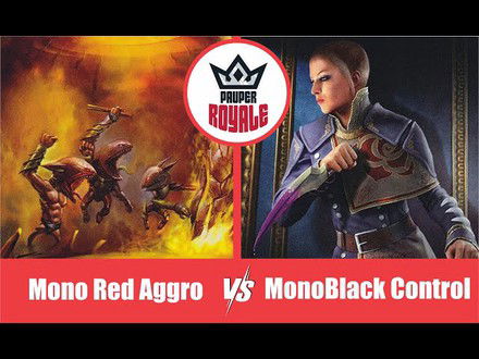 PAUPER | Decks: Mono Red Aggro VS MonoBlack Control - Pauper Royale111