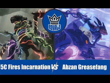 PIONEER | Decks: 5C Fires Incarnation VS Abzan Greasefang - Pioneer Royale 152