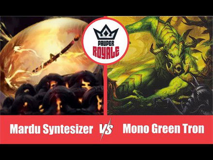 PAUPER | Decks: Mardu Syntesizer VS Mono Green Tron - Pauper Royale 118