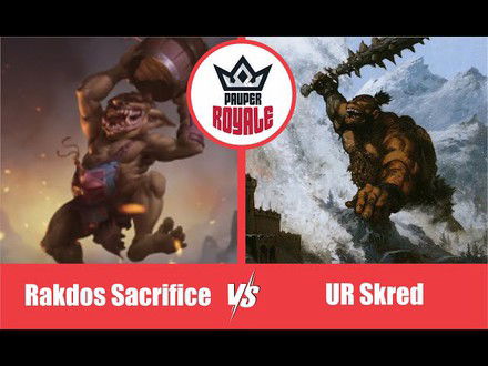 PAUPER | Decks: Rakdos Sacrifice VS UR Skred - Pauper Royale 118