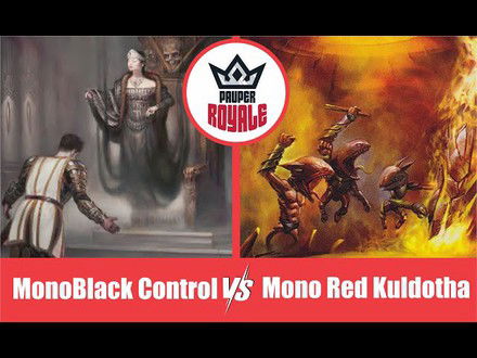 PAUPER | Decks: MonoBlack Control VS Mono Red Kuldotha - Pauper Royale 119