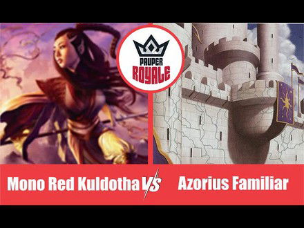 PAUPER | Decks: Mono Red Kuldotha VS Azorius Familiar - Pauper Royale 121