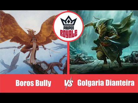 PAUPER | Decks: Boros Bully VS Golgari Dianteira - Pauper Royale 124
