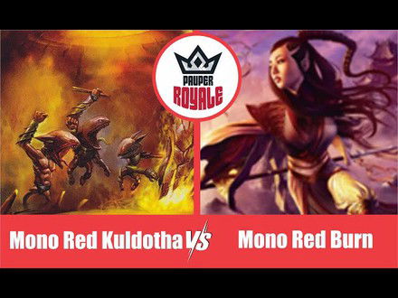 PAUPER | Decks: Mono Red Kuldotha VS Mono Red Burn - Pauper Royale 125