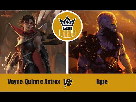 Riot Lock l Vayne, Quinn e Aatrox VS Ryze - LOR Royale 120