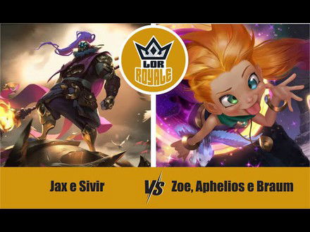 Riot Lock l Jax e Sivir VS Zoe, Aphelios e Braum - LOR Royale 121