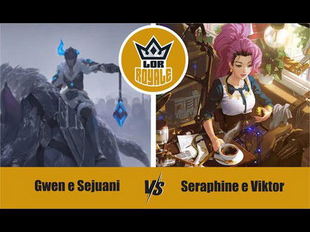 Riot Lock l Gwen e Sejuani VS Seraphine e Viktor - LOR Royale 126