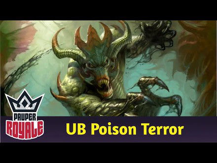 PAUPER | Deck:  UB Poison Terror - Pauper Royale 134