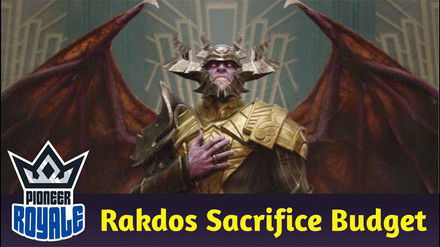 PIONEER | Deck: Rakdos Sacrifice Budget - Pioneer Royale 206
