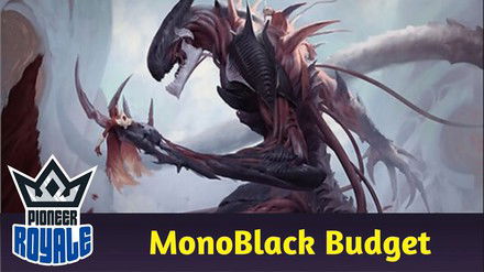 PIONEER | Deck: MonoBlack Budget - Pioneer Royale 208