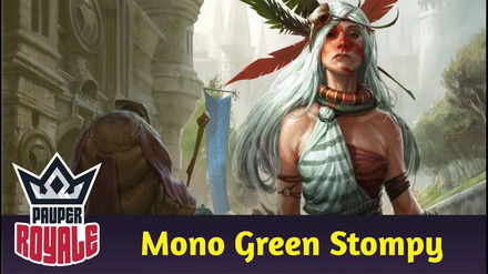 PAUPER | Deck: Mono Green Stompy - Pauper Royale 145