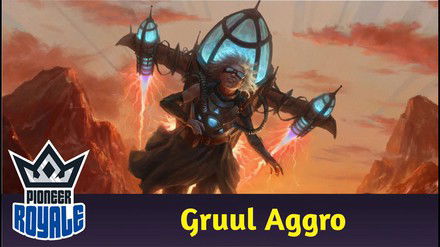 PIONEER | Deck: Gruul Aggro - Pioneer Royale 220