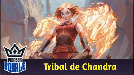 PIONEER | Deck: Tribal de Chanda - Pioneer Royale 226