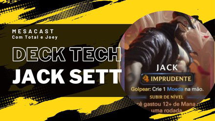 Jack Sett Deck Tech de Legends of Runeterra