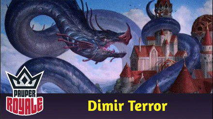 PAUPER | Deck: Dimir Terror - Pauper Royale 158