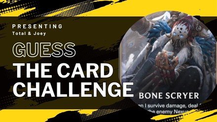 Guess The Card Challenge in the Runeterra