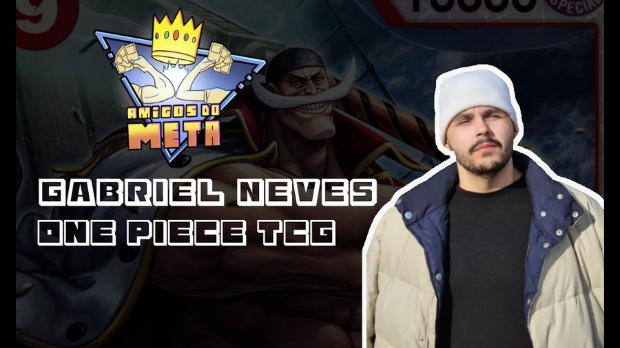One Piece TCG com Gabriel Neves | Amigos do Meta