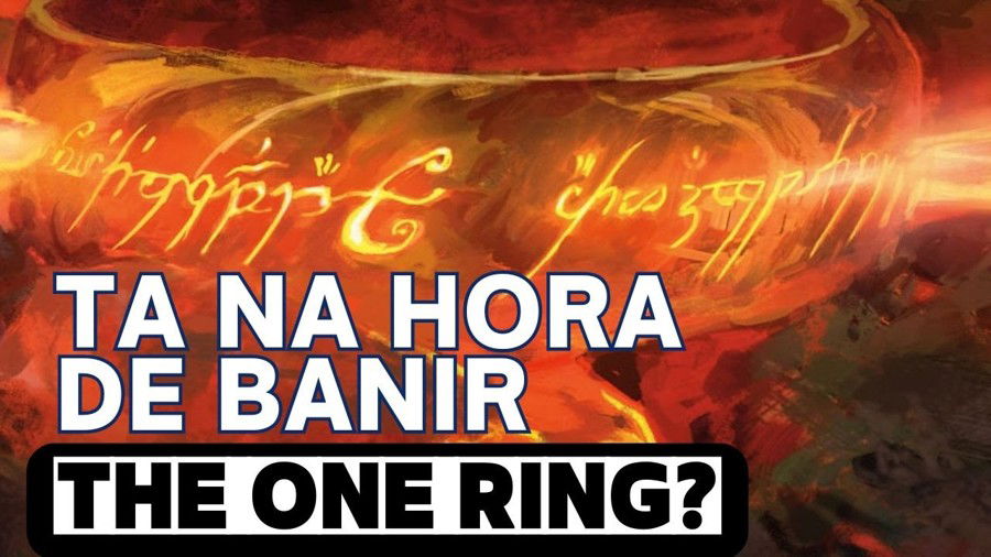Esta na hora de banir the one ring?