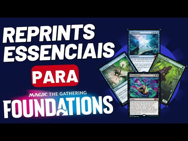 Reprints que poderiam entrar em MTG Foundations! #Foundations #mtgbrasil