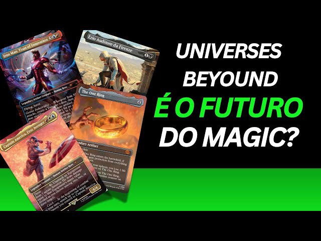 Universes Beyound é o futuro do Magic?