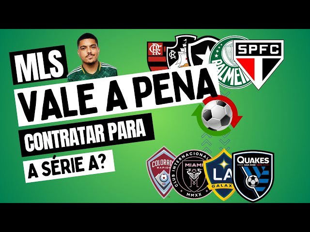 Dá para contratar jogador da MLS para o Brasileirão?