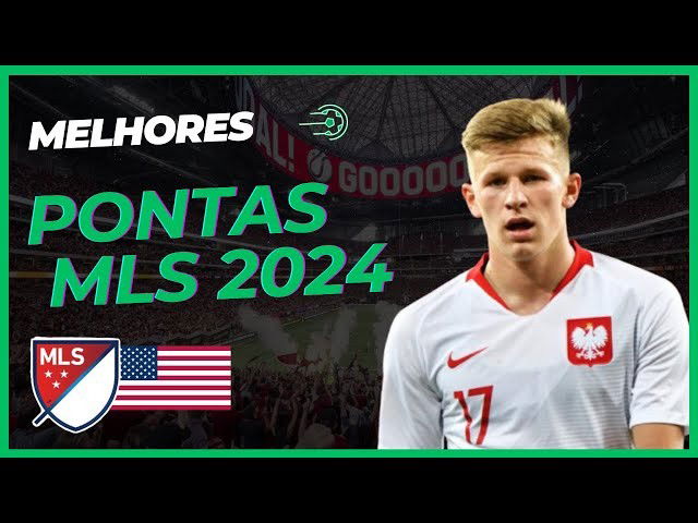Melhores Pontas da MLS 2024 para Contratar