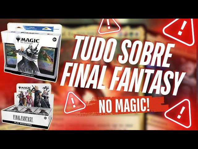 Tudo sobre Final Fantasy no Magic!