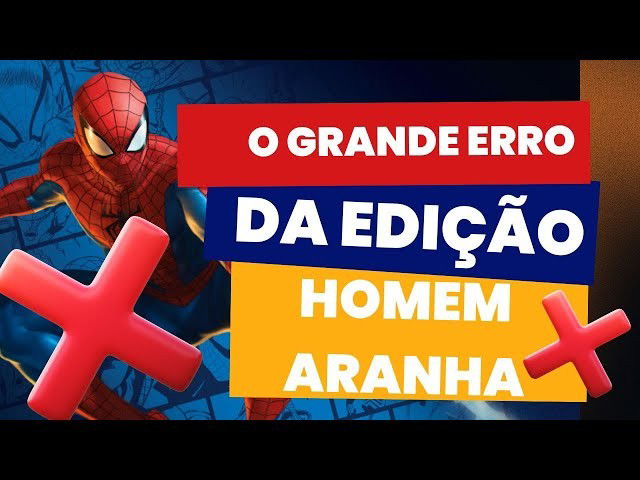 O Grande Erro da Edição de Homem-Aranha no Magic!