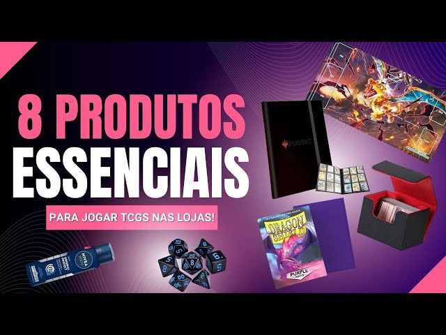 Seu Guia de 8 produtos essenciais para jogar TCGs em lojas!