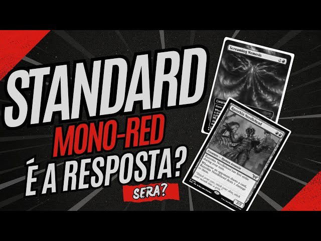 Mono-Red é a resposta do Standard?
