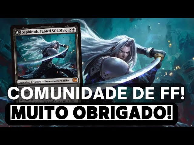 Para a Comunidade de Final Fantasy! Muito obrigado!