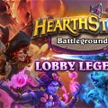 Hearthstone Lobby Legends Tournament with a $50,000 (USD) prize pool