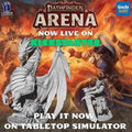 Pathfinder Arena is now on Steam Workshop for Tabletop Simulator