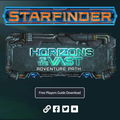 Upcoming books for Starfinder Horizons of the Vast adventure