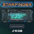 Upcoming books for Starfinder Horizons of the Vast adventure