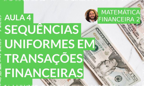 Matemática Financeira aula 9 - Gestão Financeira: cálculo de parcelas 