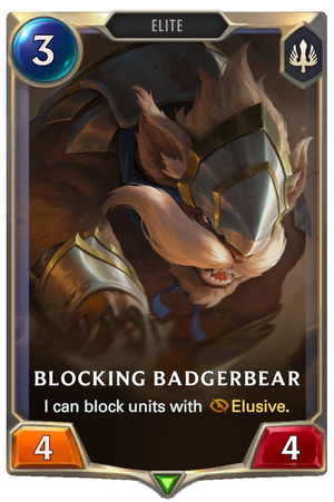 Blocking Badgerbear — I can block units with Elusive — Rating: ★★★★☆.