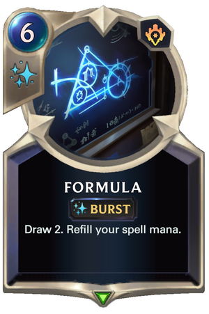 Formula — Draw 2. Refill your spell mana — Rating: ★★★★★★.