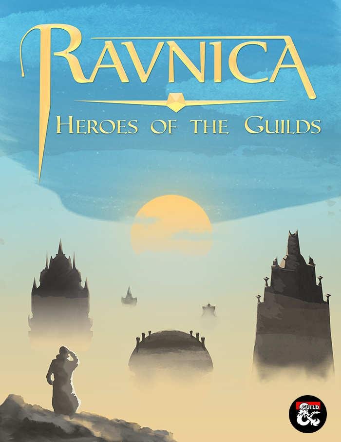 Ravnica: Heroes of The Guilds: um suplemento de Dungeons & Dragons
