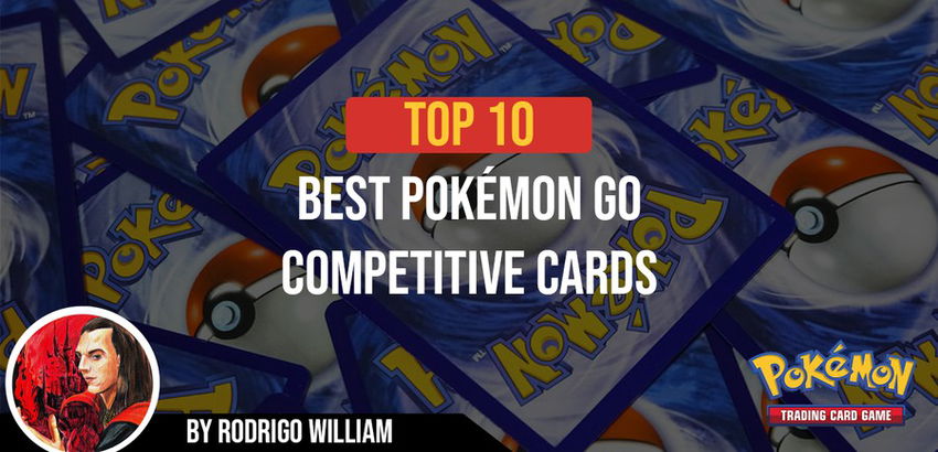 Pokémon GO TCG Competitivo: Top 10 Melhores Cartas