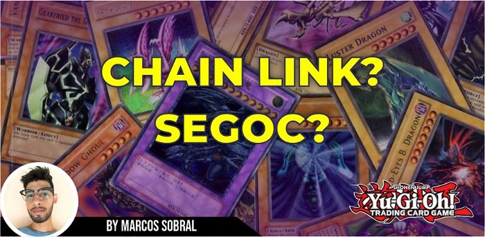 Guide: What is Chain Link and SEGOC in Yu-Gi-Oh!