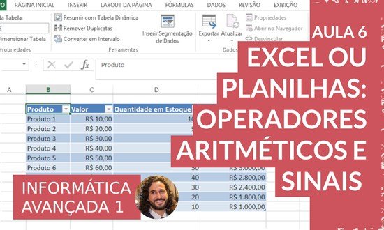 Começando no Excel ou planilhas: operadores aritméticos e sinal