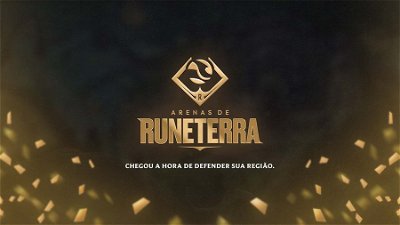 Arenas de Runeterra: Tudo que você precisa saber sobre o torneio