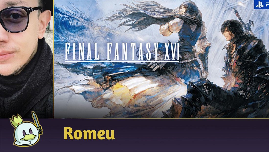 Review - Final Fantasy XVI: A Fabula Épica que Redefine a Franquia