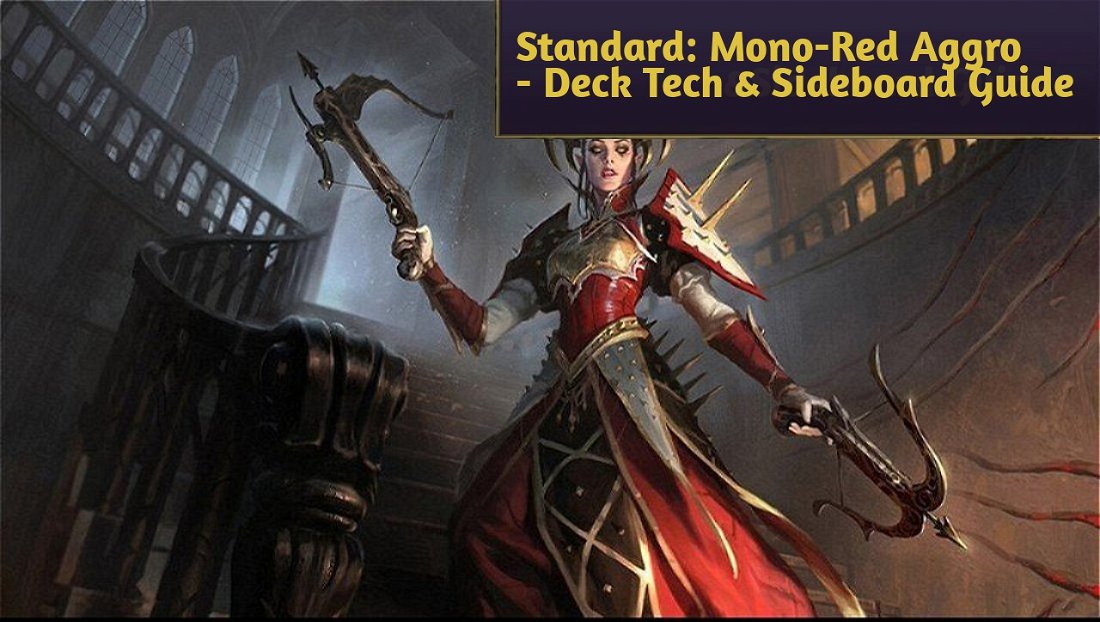 Standard Mono-red Aggro Deck & Sideboard Guide • MTG DECKS