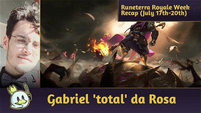 Runeterra Royale Week Recap - Standard Format (July 17th-20th)