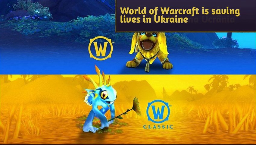 World of Warcraft is saving lives in Ukraine